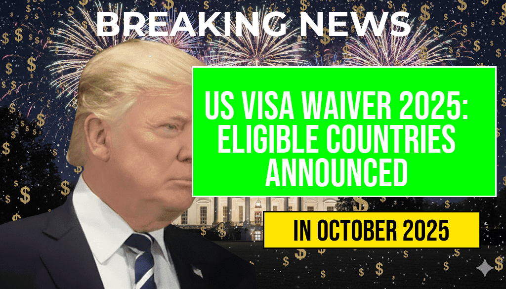 US Visa Waiver Program 2025: Updated List of Eligible Countries Announced